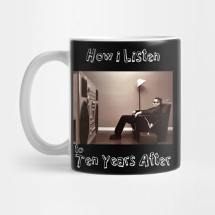 how i listen ten years after Mug